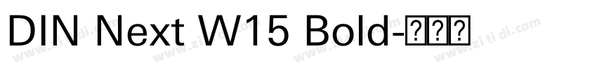 DIN Next W15 Bold字体转换 DIN Next W15 Bold字体转换